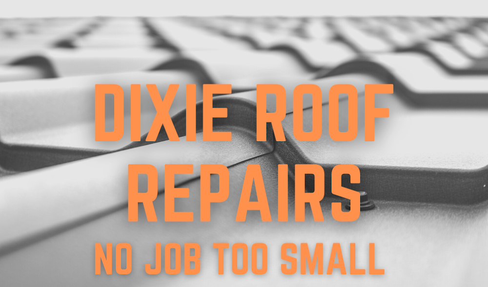 Dixie Roof Repairs